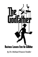 Business Lessons from the Godfather B0B7QB2MQ4 Book Cover