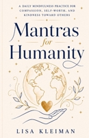 Mantras for Humanity 1732832129 Book Cover