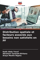 Distribution spatiale et facteurs associés aux besoins non satisfaits en PF (French Edition) 6203717053 Book Cover