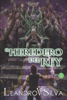 El Heredero del Rey: Serie de Enerkry, Libro 2 B09F14G4B1 Book Cover