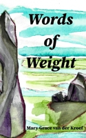 Words of Weight 177772113X Book Cover