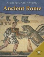 Ancient Rome (Ancient Civilizations) 0836861914 Book Cover