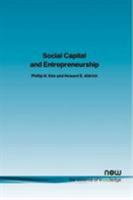 Social Capital and Entrepreneurship (Foundations and Trends(R) in Entrepreneurship) 1933019107 Book Cover