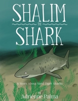 Shalim the Shark 1954095570 Book Cover