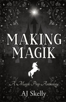 Making Magik 1957899077 Book Cover