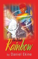 The Black Rainbow 1481213830 Book Cover