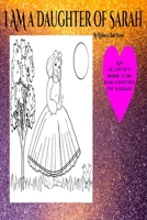 I Am a Daughter of Sarah : An Activity Book for Daughters of Sarah 1951667107 Book Cover