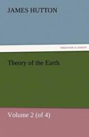 Theory of the Earth, Volume 2 3842475063 Book Cover