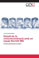 Estudi de la crioconcentració amb un equip NormN IM5: Crioconcentració en bloc 6202258802 Book Cover