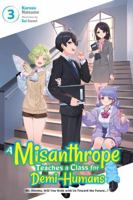 A Misanthrope Teaches a Class for Demi-Humans, Vol. 3: Mr. Hitoma, Will You Walk with Us Toward the Future…? (Volume 3) B0FVWWJVVL Book Cover