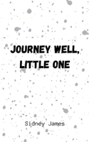 Journey Well, Little One 9357448055 Book Cover