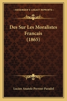 Des Sur Les Moralistes Francais (1865) 1120477557 Book Cover