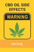 CBD Oil Side Effects: Warning: Cannabis/Cbd Oil-Infused Drinks B091GQKH8D Book Cover