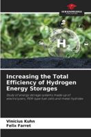 Increasing the Total Efficiency of Hydrogen Energy Storages 6209385788 Book Cover