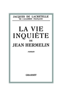 La Vie Inquiète De Jean Hermelin... 1274823420 Book Cover