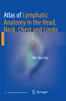 Atlas of Lymphatic Anatomy in the Head, Neck, Chest and Limbs 9811037485 Book Cover
