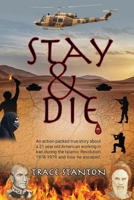 Stay & Die B0DJP95WGV Book Cover