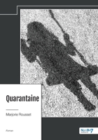 Quarantaine 2385915200 Book Cover