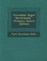Fornaldar Sgur Nordrlanda 1016214014 Book Cover