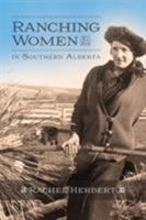 Ranching Women in Southern Alberta 1552389111 Book Cover