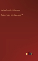 Nuova rivista forestale Anno V (Italian Edition) 3368715518 Book Cover