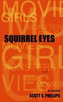 Squirrel Eyes 1470003694 Book Cover