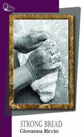 Strong Bread 1926802349 Book Cover