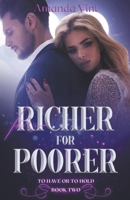 For Richer, For Poorer (To Have or To Hold, Book Two) B0CNVBLGD4 Book Cover