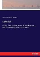Kakerlak oder Geschichte eines Rosenkreuzers aus dem vorigen Jahrhundert 1272857204 Book Cover