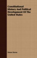 Constitutional History and Political Development of the United States 1240078862 Book Cover