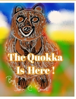 The Quokka Is Here. 1715353757 Book Cover