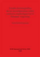 Estudio Historiografico de Las Investigaciones Sobre Ceramica Arqueologica En El Noroeste Argentino 1407303252 Book Cover