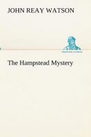 The Hampstead Mystery 150308860X Book Cover