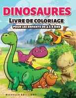 Dinosaures Livre de coloriage pour les enfants de 4 à 8 ans: 50 images de dinosaures qui divertiront les enfants et les engageront dans des activités ... découvrir l'ère jurassique 1914295145 Book Cover