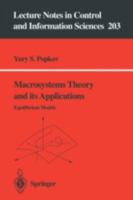 Macrosystems Theory and Its Applications: Equilibrium Methods (Lecture Notes in Control and Information Sciences) 3540199551 Book Cover