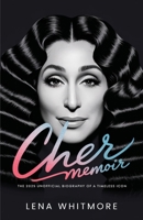 Cher Memoir: The 2025 Unofficial Biography of a Timeless Icon 9363114813 Book Cover