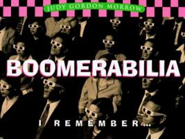 Boomerabilia: I Remember (Life Matters Series) 0805412751 Book Cover