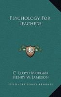 Psychology for Teachers 1163092835 Book Cover