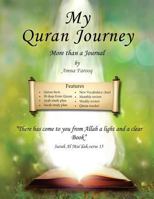 My Quran Journey: More than a Journal 1983990612 Book Cover