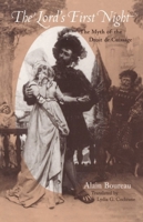 The Lord's First Night: The Myth of the Droit de Cuissage 0226067432 Book Cover