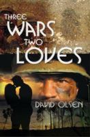 Three Wars Two Loves 0595001653 Book Cover