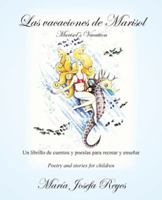 Las Vacaciones de Marisol (Marisol's Vacation) 1617645877 Book Cover