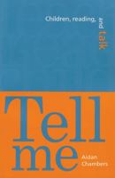 Tell Me: Children, Rading and Talk 0903355426 Book Cover