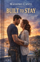 BUILT TO STAY B0GG2N6LBM Book Cover