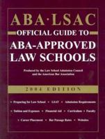 ABA LSAC Official Guide to ABA-Approved Law Schools 2004 0942639901 Book Cover