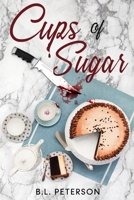 Cups of Sugar B0B289XRB6 Book Cover