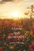 A Locker Apart (ROMANCE) B0DQ67GJ6M Book Cover