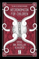 Necronomicon for children B0BRD9B34X Book Cover