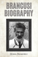 Brancusi Biography B0F7LWR55B Book Cover