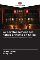 Le développement des hôtels à thème en Chine 6209450806 Book Cover